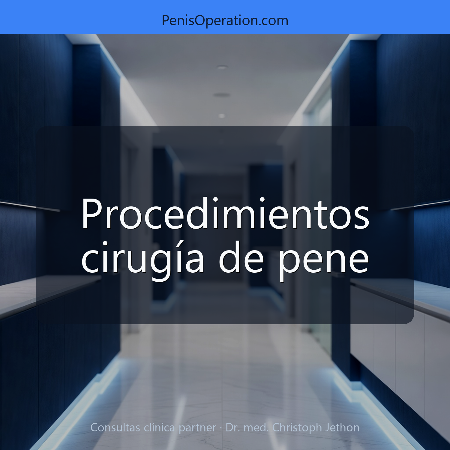 Procedimientos de cirugía de pene y aumento de pene